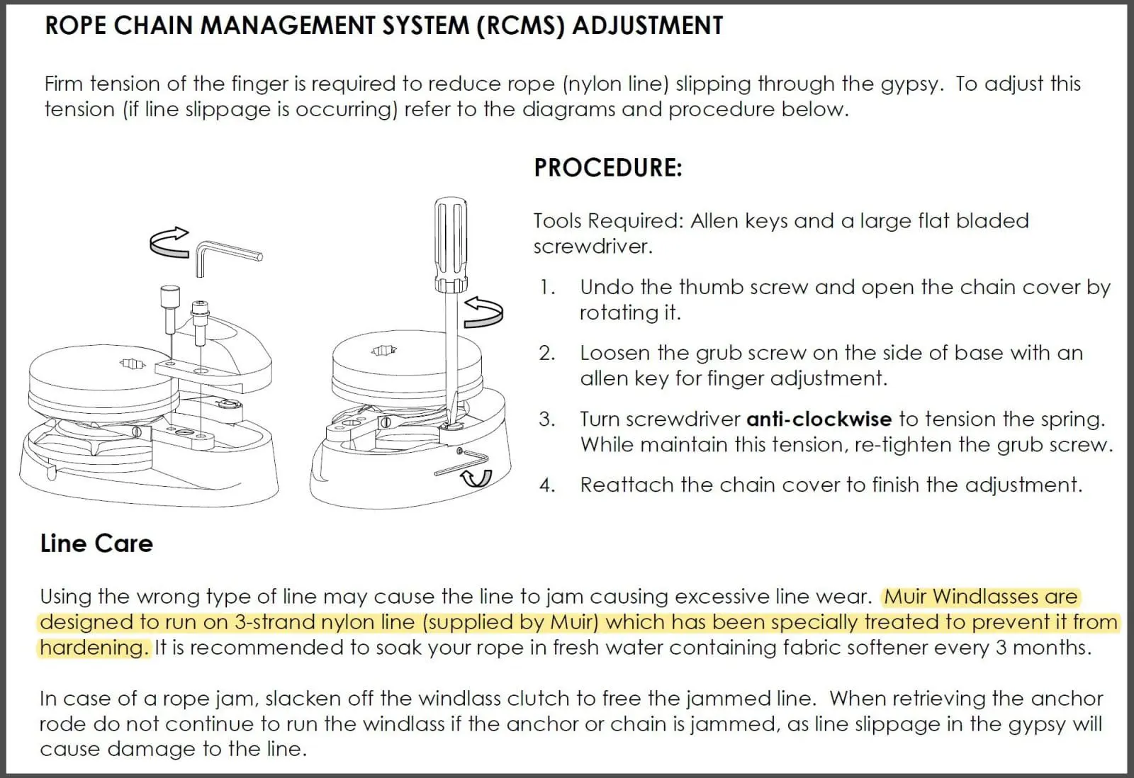 Muir is notably emphatic about using a 3-strand rode