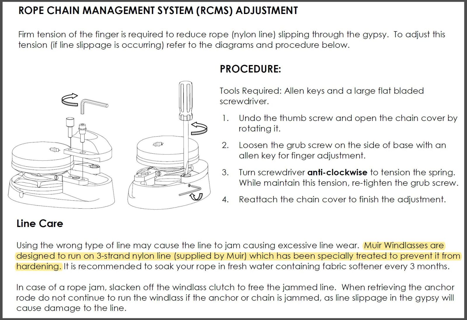 Muir is notably emphatic about using a 3-strand rode